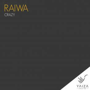 Download track Crazy Deamond RaiwaB2K