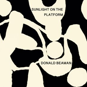 Download track Sunlight On The Platform Donald Beaman