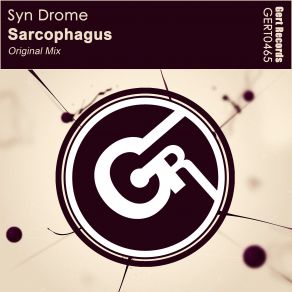 Download track Sarcophagus (Original Mix) Syndrome