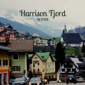 Download track Harrison Fjord Ok Otter