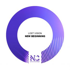 Download track New Beginning (Nu Ground Foundation Classic Edit) LOST VISION