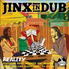 Download track Reality (Selecta J'man Remix) Rider Shafique, Jinx In Dub, Gigante