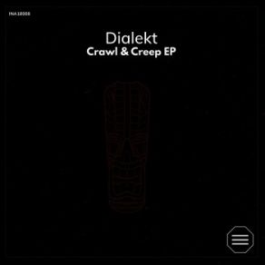 Download track Creep & Crawl (Original Mix) Dialekt