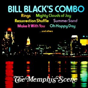 Download track Mighty Clouds Of Joy Bill Black's Combo