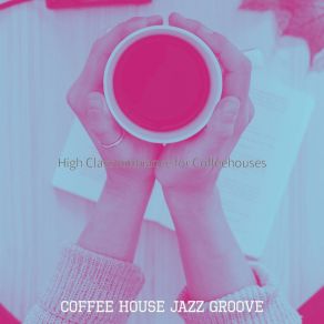 Download track Outstanding Coffeehouses Jazz Groove