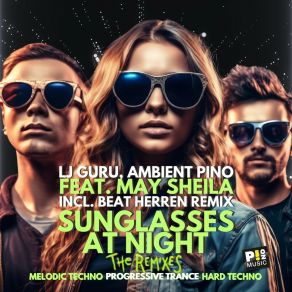 Download track Sunglasses At Night (Hard Techno Mix) May Sheila