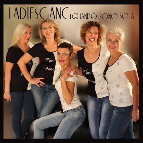 Download track Quando Sono Sola LADIESGANG