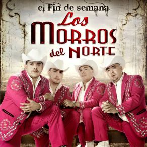 Download track Por Mis Querencias Los Morros Del Norte