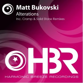 Download track Alterations (Solid Stone Remix) Matt Bukovski