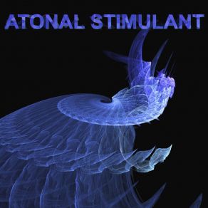 Download track Crawling Through Atonal Stimulant