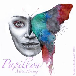 Download track Papillon Mika Henning