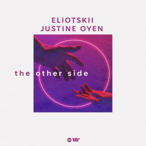 Download track The Other Side EliotskiiJustine Oyen