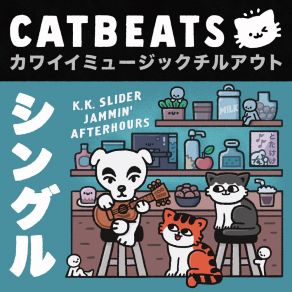 Download track K. K. Slider Cat Café Jam 2 (Espresso) Catbeats