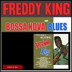 Download track Is My Baby Mad At Me Freddie King