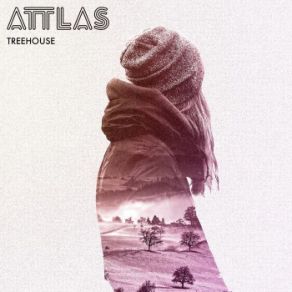 Download track Treehouse Attlas