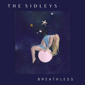 Download track Breathless The Sidleys