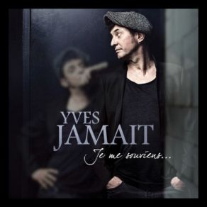 Download track J'ai Appris Yves Jamait