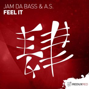 Download track Feel It (Extended Mix) The A'S, Jam Da Bass