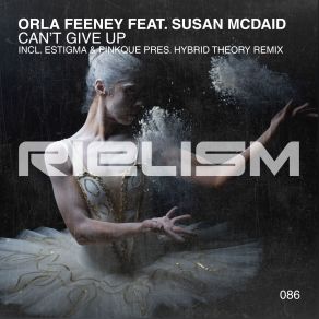 Download track Cant Give Up (Extended Mix) Orla Feeney, Susan McDaid