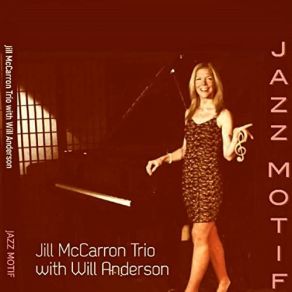 Download track All God's Chillun Got Rhythm Will Anderson, Jill McCarron Trio