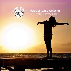 Download track Everybody's Free (Extended Mix) Pablo Calamari