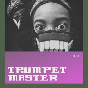 Download track Birdy Trumpetmaster