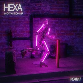 Download track Motivation HEXA