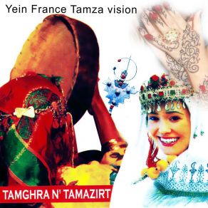 Download track Rja Fllah Tamghra N TamazirtLhanna, Assli, Atassa