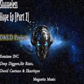 Download track Shameless Hope (David Caetano Remix) D&S. D ProjectsPoet Molz