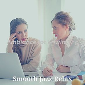 Download track Background For Working Quietly Smooth Jazz Relax