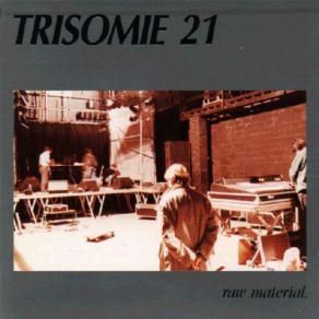 Download track Harbours And Stations Trisomie 21