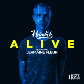 Download track Alive (Roberto Rios X Dan Sparks Radio Edit) Heimlich, Jermaine Fleur