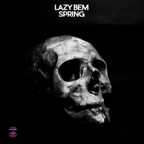 Download track Spring Lazy Bem