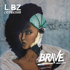 Download track Got Something Lady Bazaar