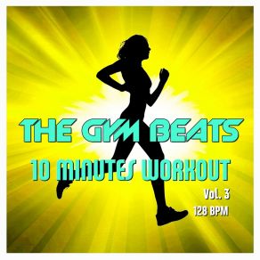 Download track 10-Minutes-Workout # 7 THE GYM BEATS