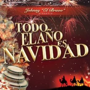 Download track Celebrando Navidad Johnny 'El Bravo'