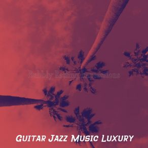 Download track Atmospheric (Dream) Guitar Jazz Music LuxuryThe Dream