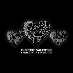 Download track A Night With U Electric Valentine