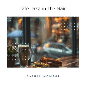 Download track Cafe Window Drizzle Casual Moment