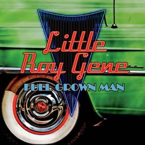 Download track Don't Let A Love Grow Cold Little Roy Gene