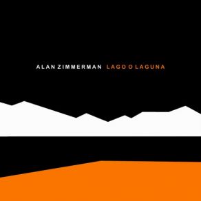 Download track Lago O Laguna Alan Zimmerman, Fermín Merlo, Sérgio Wagner, Ezequiel Dutil