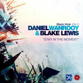 Download track Stay In The Moment (Alex Kunnari Remix) Blake Lewis