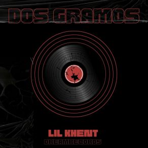 Download track Outro Lil KhentDream Records Family