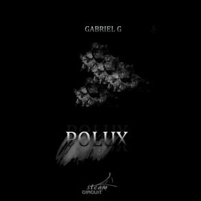 Download track Polux Gabriel G