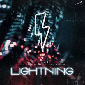 Download track Lightning (Remastered) Stephen Von Heyking