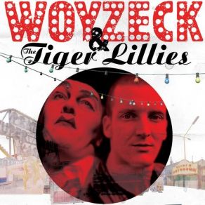 Download track My Last Breath The Tiger Lillies, Georg Büchner