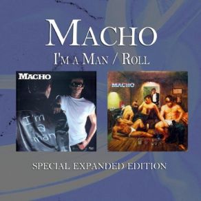 Download track I'm A Man (U. S. Disco Edit) Macho