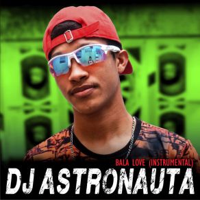 Download track O Tal Do Tbt (Instrumental) DJ ASTRONAUTAΟΡΓΑΝΙΚΟ