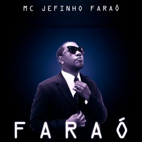 Download track Faraó MC Jefinho Faraó