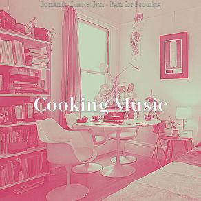 Download track Fantastic Unwinding Cooking Music